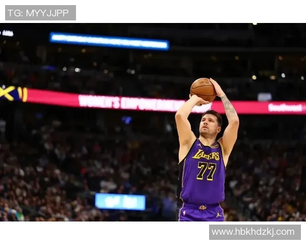 东契奇豪取32分10篮板7助攻4抢断詹姆斯贡献25分9篮板5助攻湖人逆转战胜掘金