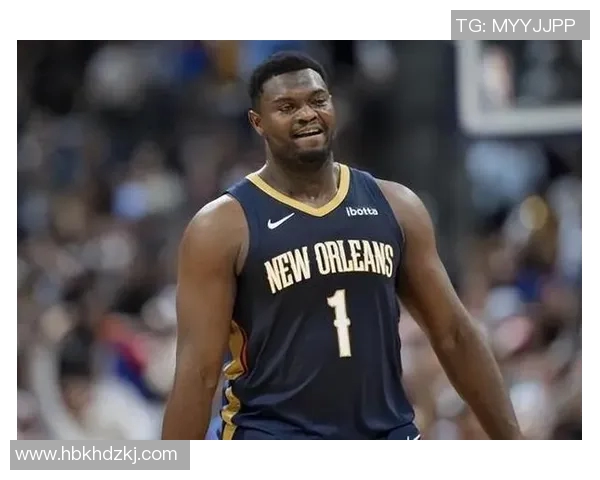 球探称锡安应该离开鹈鹕换个环境 高管:其交易价值不高 球探称锡安应该离开鹈鹕换个环境 高管:其交易价值不高