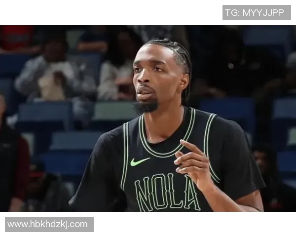 [流言板]鹈鹕首发：费尔斯、墨菲、蔡恩-威廉森、奎因、贝